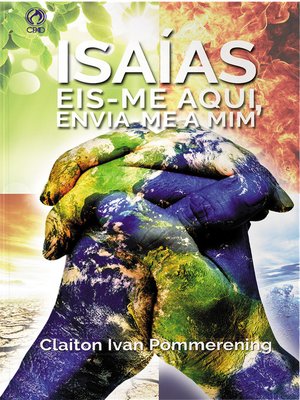 cover image of Isaías Eis-me Aqui, Envia-me a Mim